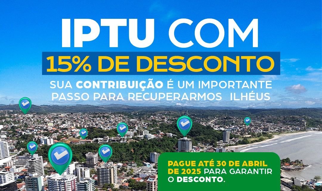 IPTU 2025: Contribuintes têm 15% de desconto em cota única até o dia 30 de abril.