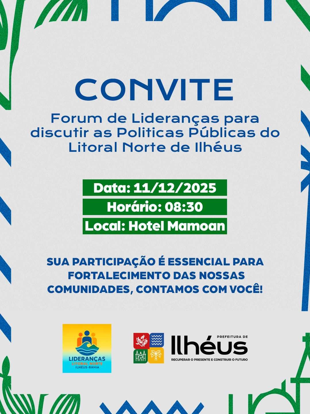 Ilhéus promove Fórum de Lideranças para discutir políticas públicas do Litoral Norte.