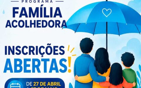 Encontro do Família Acolhedora destaca impacto do afeto na vida de crianças e adolescentes em Ilhéus.