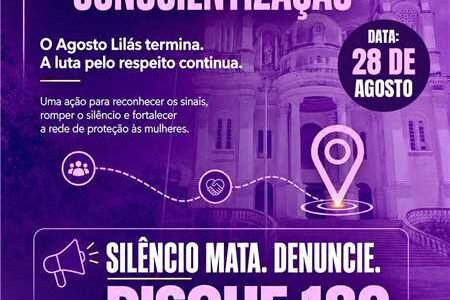 Agosto Lilás será encerrado com ação Caminhos da Conscientização em Ilhéus.